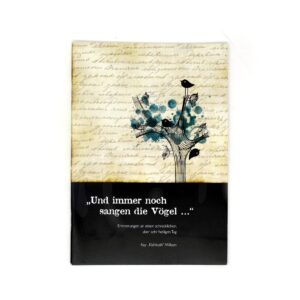 "Und immer noch sangen die Vögel..." Abbildung des Buch Cover vorne mit Baum