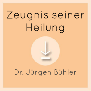 Zeugnis seiner Heilung - Dr. Jürgen Bühler mp3. Abbildung des Covers