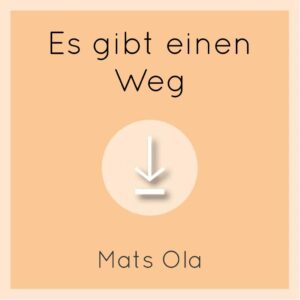 Es gibt einen Weg - Mats Ola mp3 - Abbildung Cover
