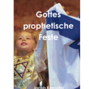 Gottes prophetische Feste